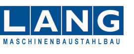 LANG - MASCHINENBAUSTAHLBAU LANG - MASCHINENBAUSTAHLBAU